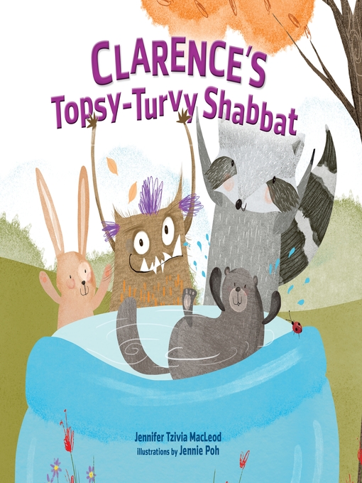 Title details for Clarence's Topsy-Turvy Shabbat by Jennifer Tzivia MacLeod - Available